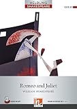 Romeo and Juliet: Helbling Shakespeare / Level 5 (B1) - William Shakespeare Bearbeitung: Deborah J. Ellis 