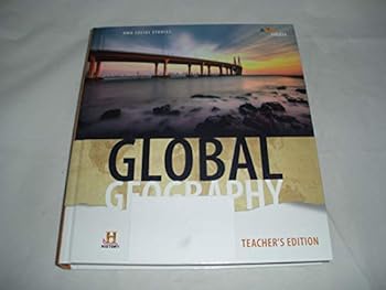 Hardcover Teacher Edition 2019: Global Geography 2019 (Hmh Social Studies: Global Geography) Book