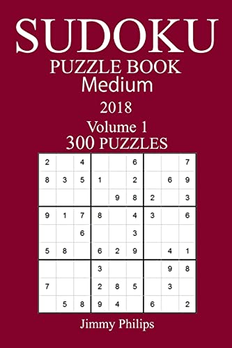 300 Medium Sudoku Puzzle Book 2018