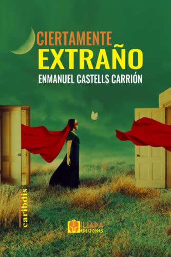 Ciertamente Extraño (Spanish Edition)