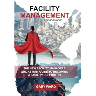 Facility Management for Beginners
