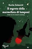 Il segreto della marmellata di lamponi