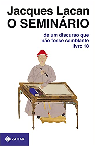 O Seminário, livro 18: De um discurso que não fosse semblante