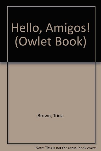 Hello, Amigos! 0833585738 Book Cover