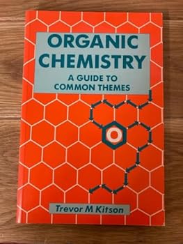 Paperback Organic Chemistry: A Guide to Common Themes Book