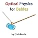 Optical Physics for Babies