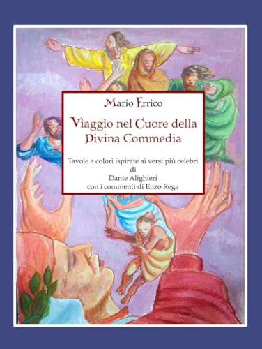 Livre Divina Commedia illustré : les vers de Dante Alighieri avec commentaires d'Enzo Rega