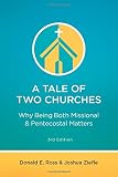 A Tale of Two Churches: Why Being Both Missional & Pentecostal Matters