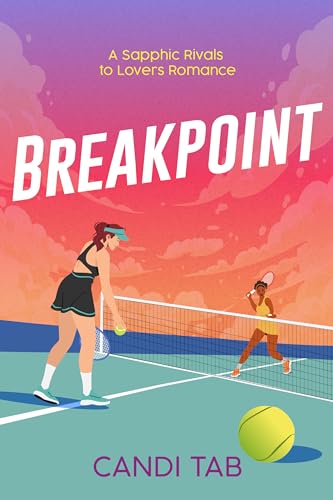 Breakpoint: A Sapphic Rivals to Lovers Romance (English Edition)