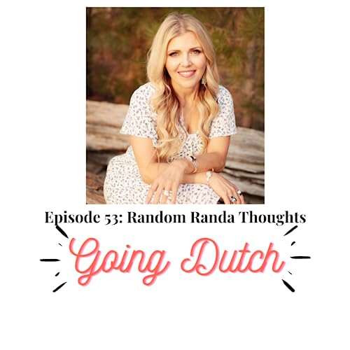 Episode 53: Random Randa Thoughts