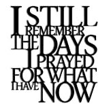 Motivational Black Metal Wall Art Home Office Decor Inspirational Living Room Wall Decor for Bedroom,I Still Remember The Days I Prayed What I Have Now,Encouragement House Warming Gift for Women Men
