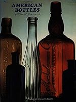 A Treasury of American Bottles B001KS4G7Y Book Cover