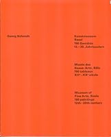 Georg Schmidt: Kunstmuseum Basel, 150 Gemalde, 12.-20. Jahrhundert/Musee des beaux-arts, Bale: 150 Tableaux, XIIe-XXe Siecle/Museum of Fine Arts, Basle: 150 Paintings, 12th-20th Century… B0028YF3EY Book Cover