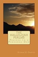 The Hallelujah Psalms: Praises to a Personal God 1546415866 Book Cover