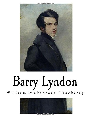 Barry Lyndon - William Makepeace Thackeray