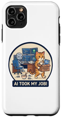 AI Took My Job Cat �ʔ��� �I�t�B�X ���[���A ���{�b�g �e�b�N �X�}�z�P�[�X iPhone 11 Pro Max �p