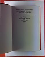 A Guide to Behavioral Analysis and Therapy 0080167861 Book Cover