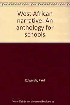 Hardcover West African Narrative: An Anthology for Schools Book
