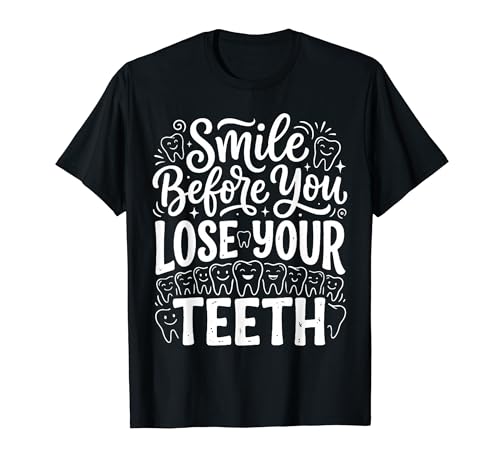 Smile Before You Lose Your Teeth ����҂̃W���[�N ||- T�V���c