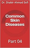 skin for kindle keyboard  Common Skin Diseases: Part 04 (Ccommon Skin Diseases Book 4) (English Edition)