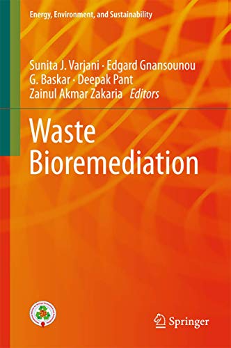Waste Bioremediation (Energy, Environment, and Sustainability)