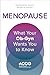 Menopause: What Your Ob-Gyn Wants You to Know