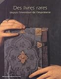  Des livres rares depuis l\'invention de l\'imprimerie (NE)