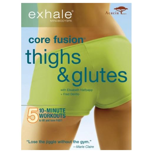 Exhale: Core Fusion Thighs & Glutes