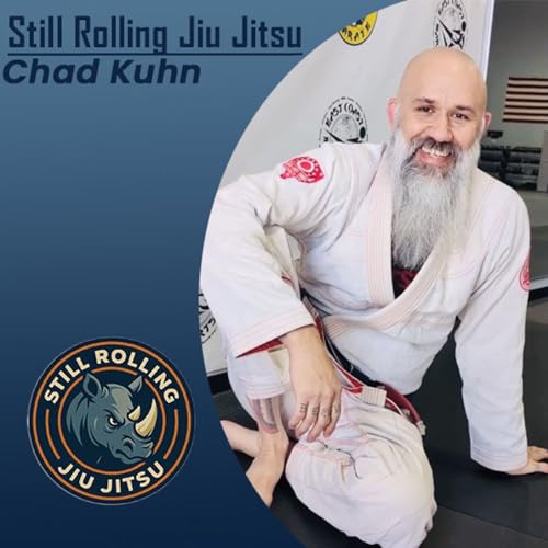 Still Rolling: Chad Kuhn - Discipline is how to build habits, motivation doesn't exist