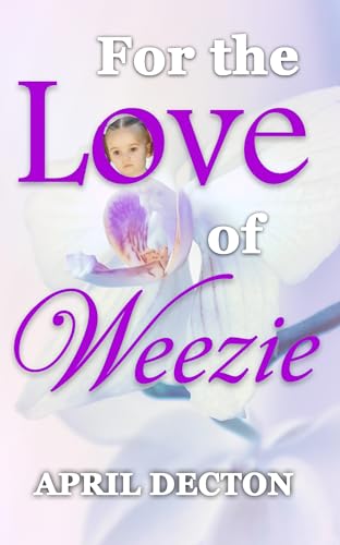 For the Love of Weezie
