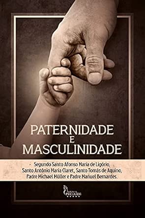Paternidade e Masculinidade