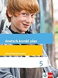  deutsch.kombi plus 5. Differenzierende Allgemeine Ausgabe: Schulbuch Klasse 5 (deutsch.kombi plus. Differenzierende Ausgabe ab 2015)