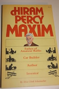 Paperback Hiram Percy Maxin Father of Amateur Radio Book
