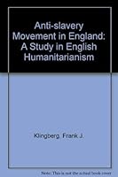 The Anti-Slavery Movement in England: A Study in English Humanitarianism 0208006117 Book Cover