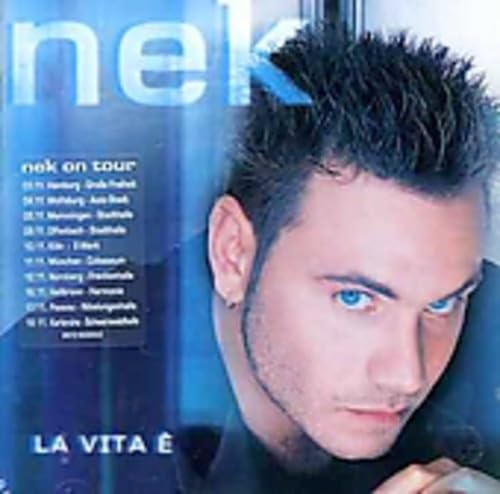 La Vita E [Audio CD] Nek; The London Session Orchestra; Moreno Touche; Massimo Varini; Gavyn Wright; Rossano Eleuteri; Luca Tosoni; Andrea Giuffredi and Walter Sacripanti