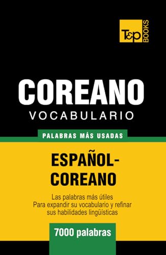 Vocabulario Español-Coreano - 7000 palabras más usadas (Spanish collection) (Spanish Edition)