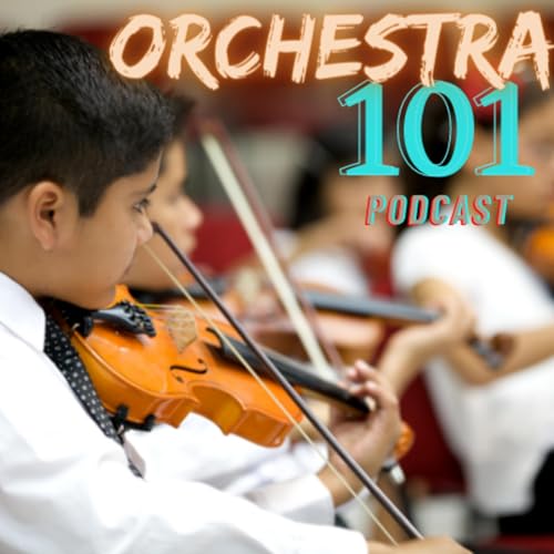 Couverture de Orchestra 101 Podcast