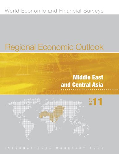 Regional Economic Outlook, October 2011: Middle East and Central Asia (World Economic and Financial Surveys)