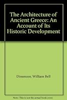 The Architecture of Ancient Greece 0393007812 Book Cover