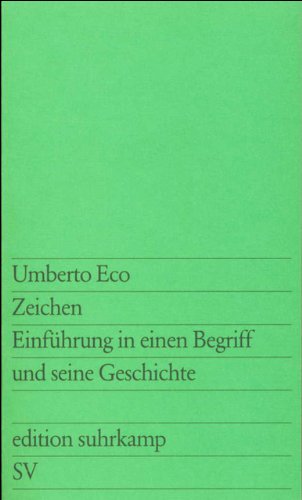 Zeichen: Einfuehrung in einen Begriff und seine Geschichte