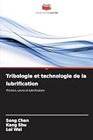 Tribologie et technologie de la lubrification (French Edition) 6202438576 Book Cover