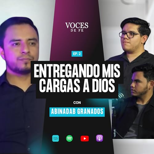 Entregando mis cargas a Dios - Abinadab Granados