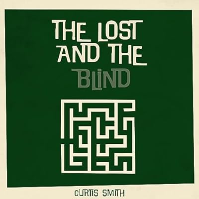 The Lost and the Blind