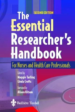 The Essential Researcher's Handbook: For Nurses and Health Care Professionals, 2e by Maggie Tarling MSc BSc(Hons) RGN RM Linda Crofts(2002-06-07)