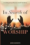In Search of Worship