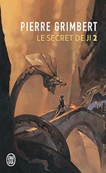 Le secret de Ji, Volume 2 - Book  of the Le Secret de Ji