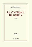  Le syndrome de Garcin
