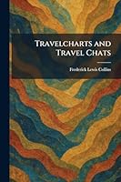 Travelcharts and Travel Chats 1025395670 Book Cover