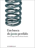 Em busca do justo perdido (Portuguese Edition)