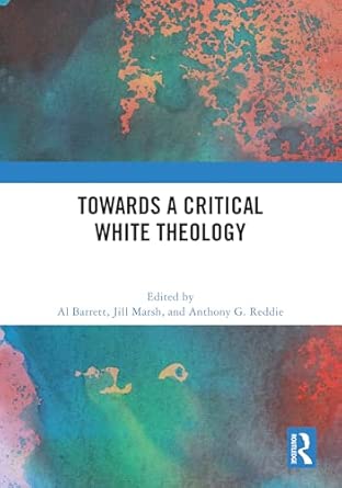 Towards a Critical White Theology book cover